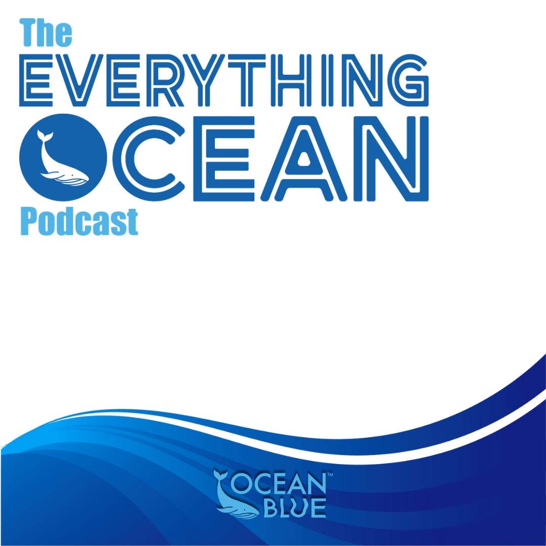 Everything Ocean Podcast